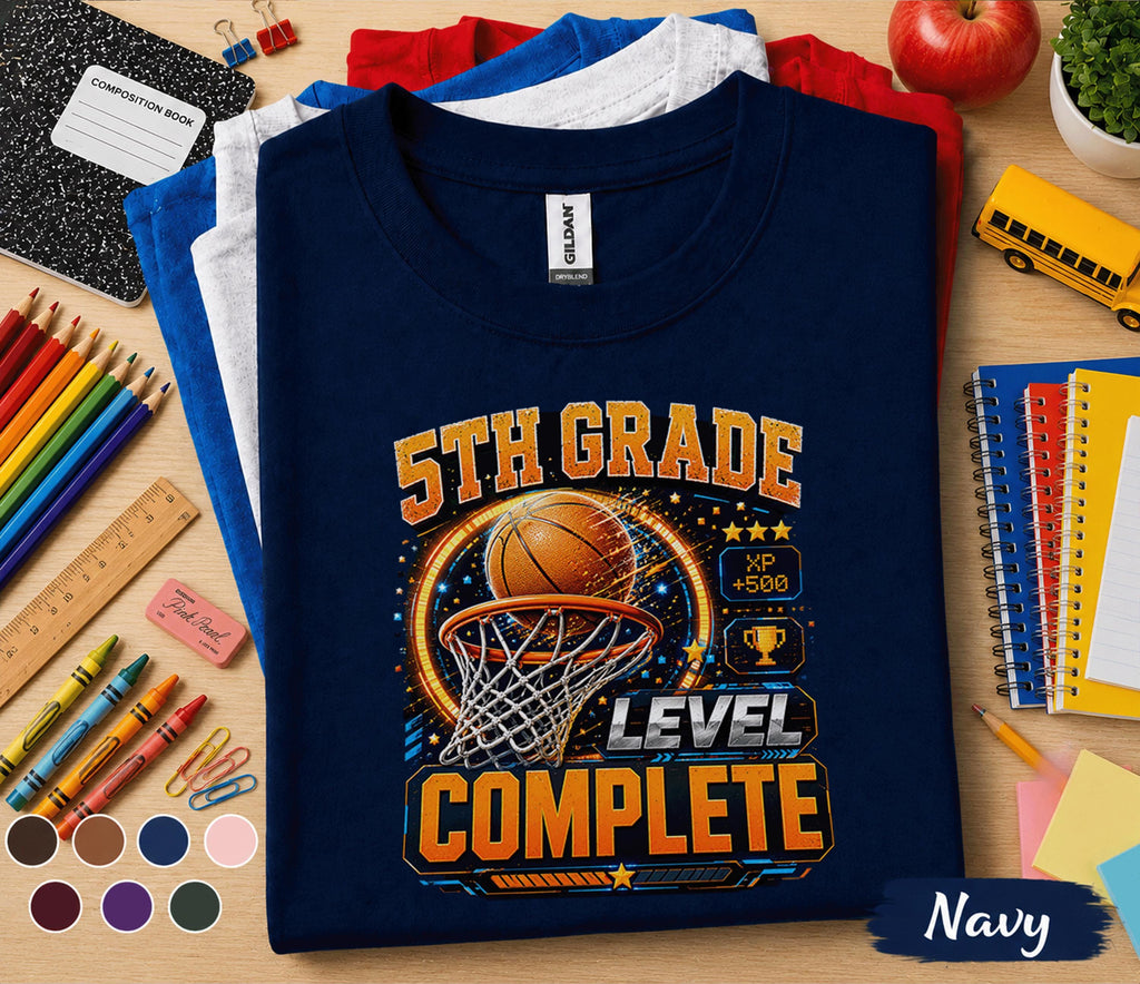 5th Grade Level Complete Basketball Shirt, Gamer Back to School Tee, Fifth Grade Student Gift, First Day of School Basketball Gamer Shirt