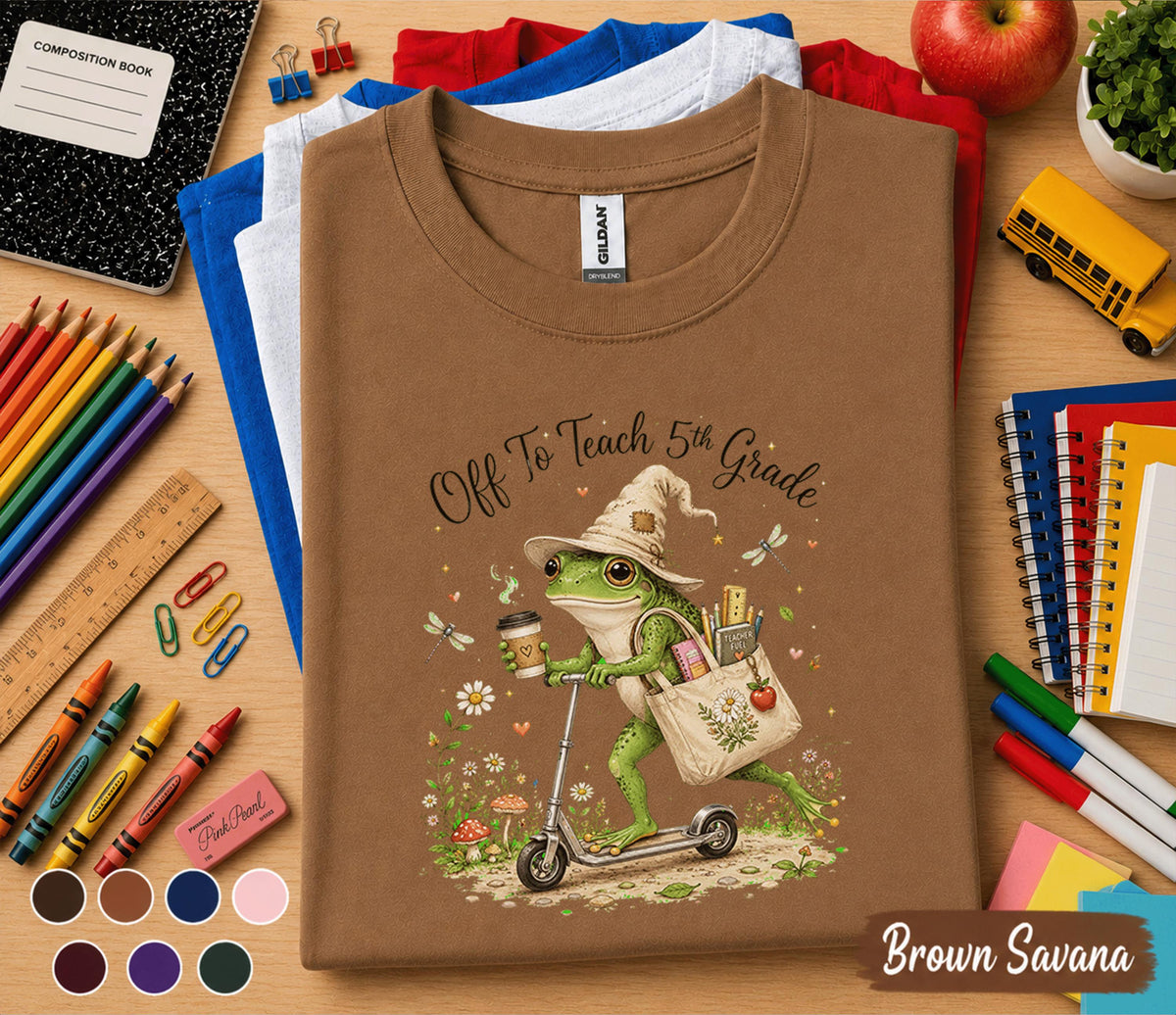 Off to Teach 5th Grade Shirt, Frog Teacher Shirt, Back to School Teacher Tee, Fifth Grade Teacher Gift, Whimsical Frog on Scooter Classroom