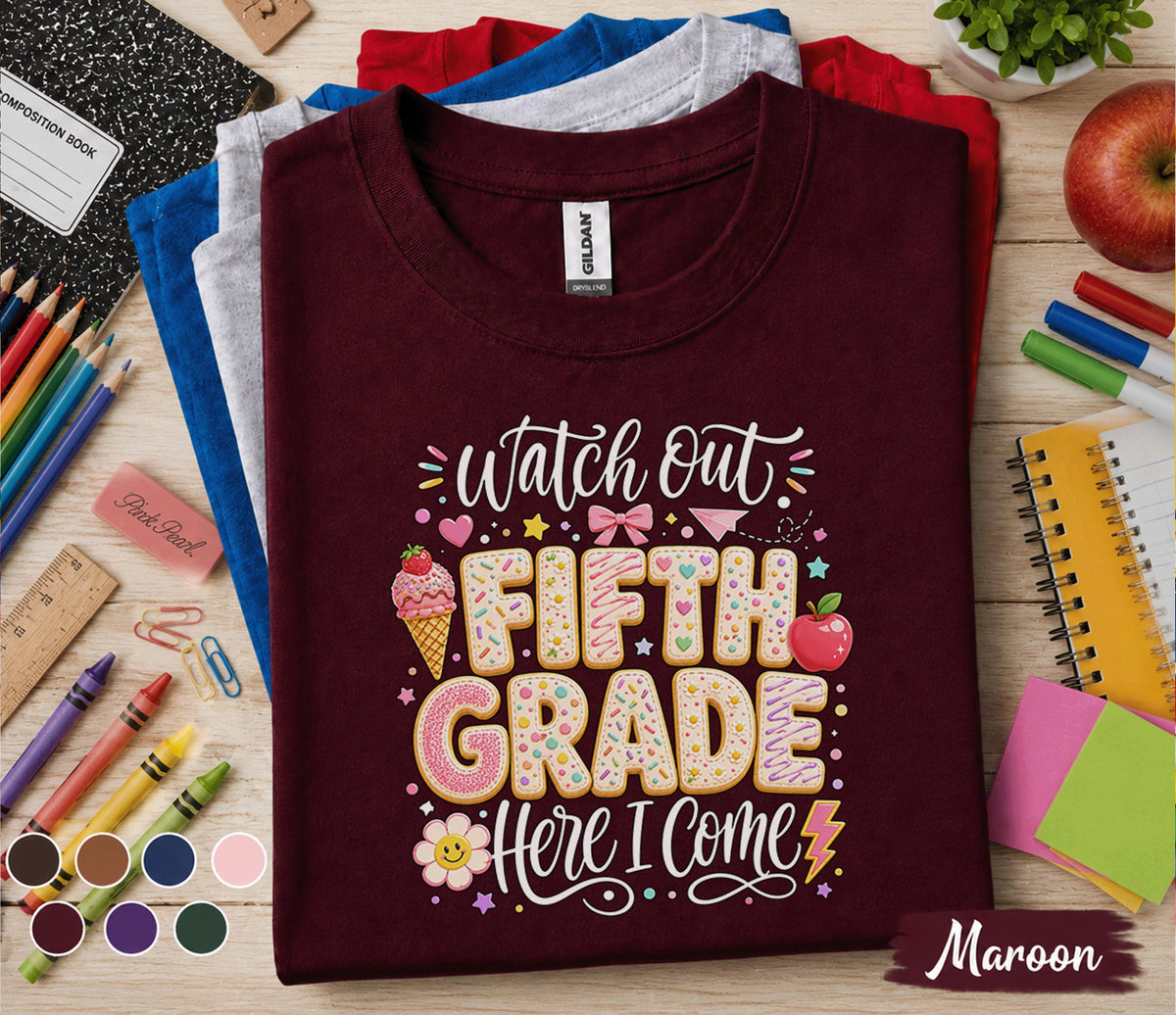 Watch Out Fifth Grade Here I Come Shirt, First Day of 5th Grade Tee, Cute Back to School Student Gift, Sweet Cookie Letter School Shirt