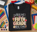 Watch Out Fifth Grade Here I Come Shirt, First Day of 5th Grade Tee