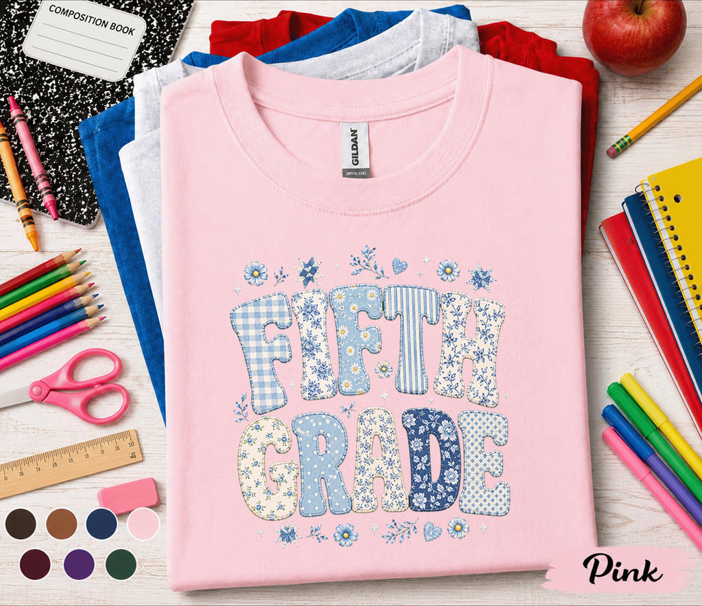 Fifth Grade Shirt, Blue Floral Patchwork Back to School Tee, Cute 5th Grade Student Gift, First Day of School Floral Lettering Shirt
