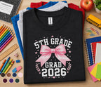 5th Grade Grad 2026 Shirt, First Day of 5th Grade Tee