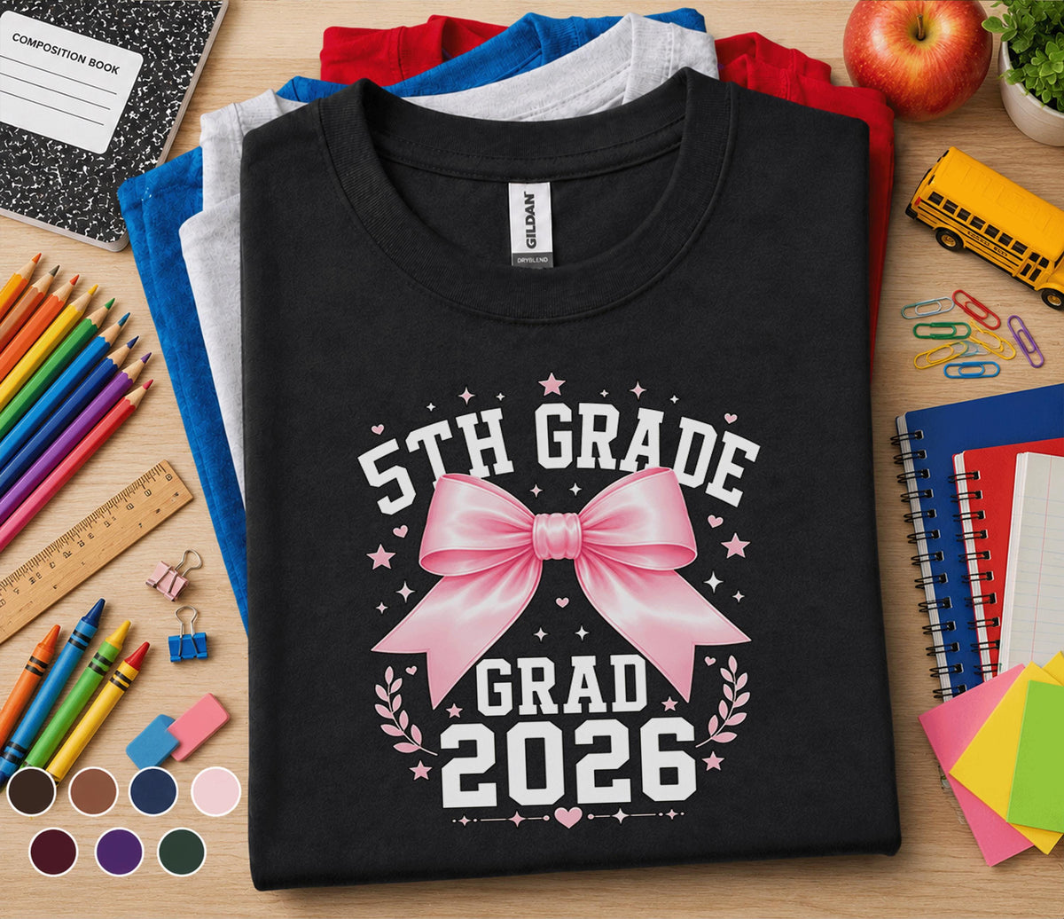 5th Grade Grad 2026 Shirt, First Day of 5th Grade Tee