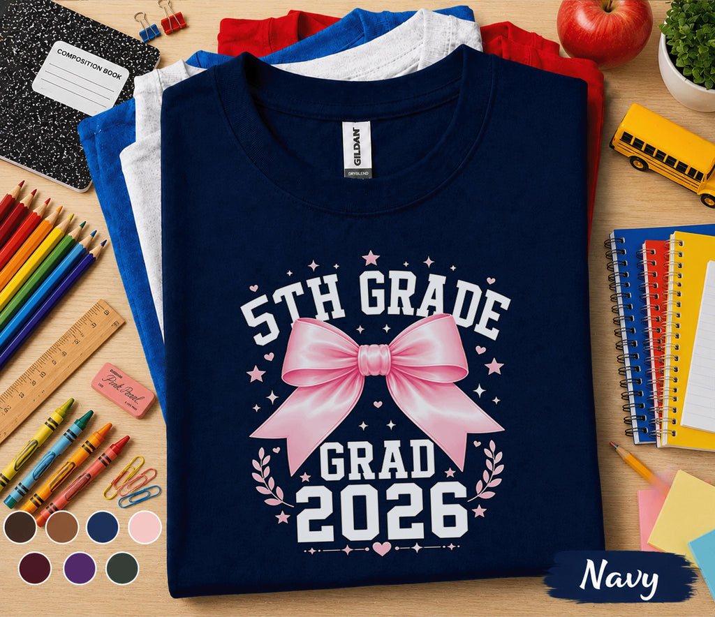5th Grade Grad 2026 Shirt, First Day of 5th Grade Tee, Pink Bow Back to School Shirt, Fifth Grade Graduation Gift for Girl, Cute Student Tee