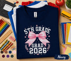 5th Grade Grad 2026 Shirt, First Day of 5th Grade Tee, Pink Bow Back to School Shirt, Fifth Grade Graduation Gift for Girl, Cute Student Tee