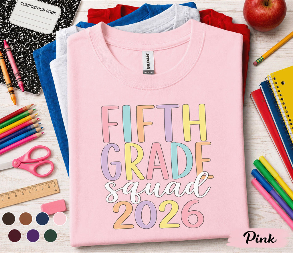 Fifth Grade Squad 2026 Shirt, 5th Grade Graduation Tee, Fifth Grade Class of 2026 Shirt, Back to School Student Gift, First Day School Tee