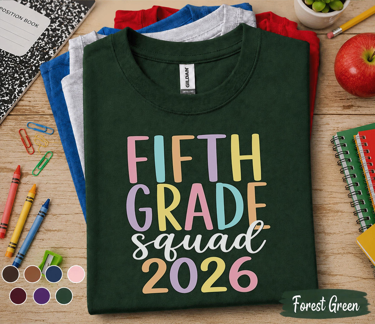 Fifth Grade Squad 2026 Shirt, 5th Grade Graduation Tee, Fifth Grade Class of 2026 Shirt, Back to School Student Gift, First Day School Tee