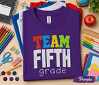 Team Fifth Grade Shirt, 5th Grade Teacher Team Tee, Back to School Classroom Shirt, Elementary Teacher Gift, School Staff Matching Outfit