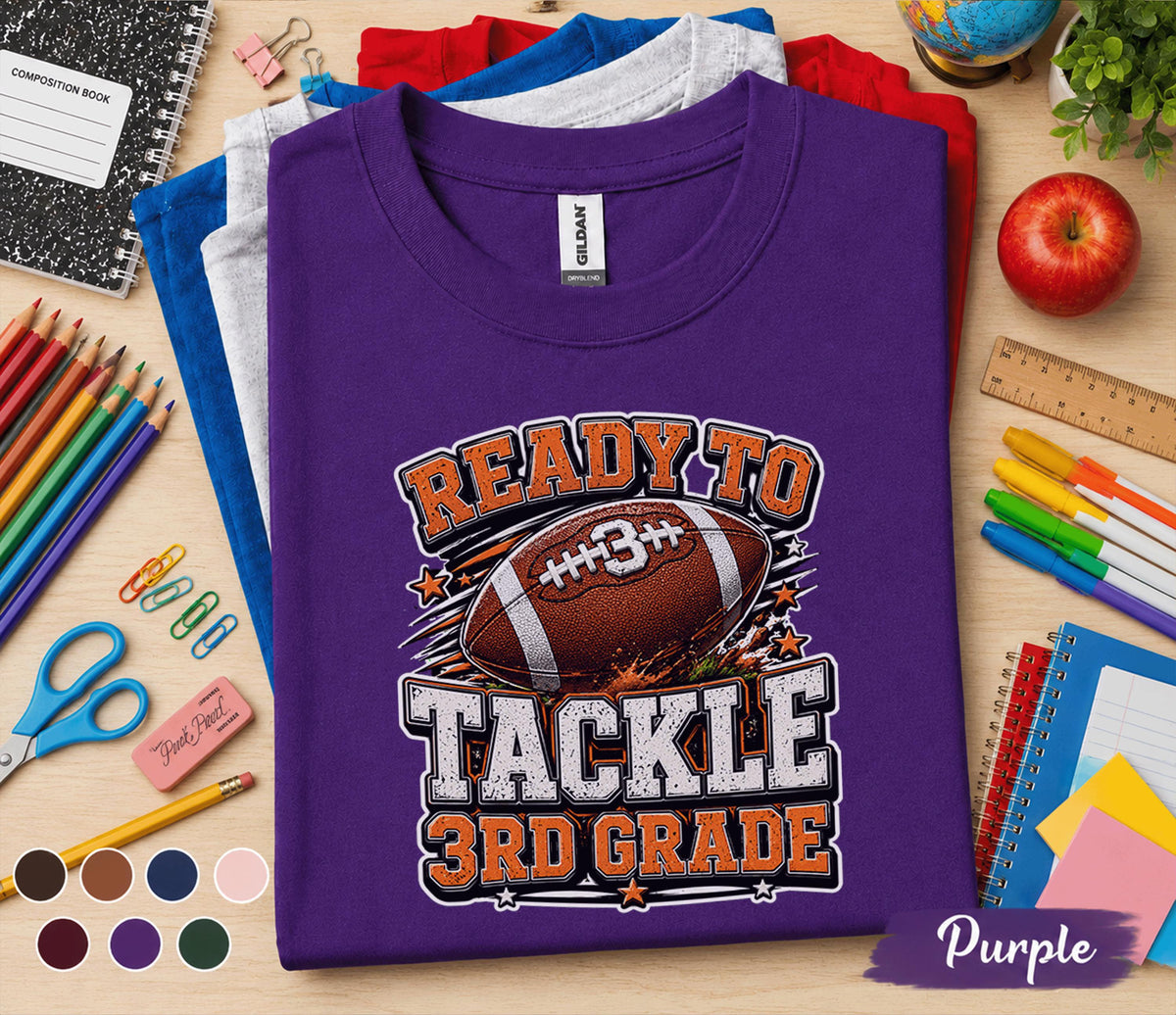 Ready to Tackle 3rd Grade Shirt, Football Back to School Tee, First Day of Third Grade Shirt, Sports Student Gift, Kids Football School Tee