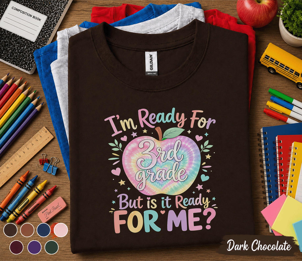 I'm Ready For 3rd Grade Shirt, First Day of Third Grade Tee, Cute Back to School Shirt for Girls, Funny Student Gift, Teacher School Outfit