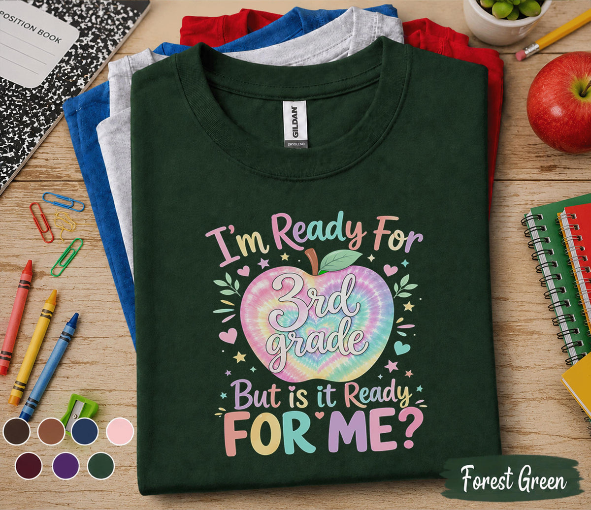 I'm Ready For 3rd Grade Shirt, First Day of Third Grade Tee, Cute Back to School Shirt for Girls, Funny Student Gift, Teacher School Outfit