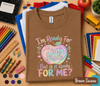 I'm Ready For 3rd Grade Shirt, First Day of Third Grade Tee, Cute Back to School Shirt for Girls, Funny Student Gift, Teacher School Outfit