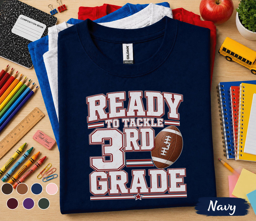 Ready to Tackle 3rd Grade Shirt, Football Back to School Shirt, First Day of Third Grade Tee, Sports Student Gift for Boys Girls