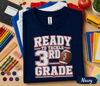 Ready to Tackle 3rd Grade Shirt, Football Back to School Shirt, First Day of Third Grade Tee, Sports Student Gift for Boys Girls