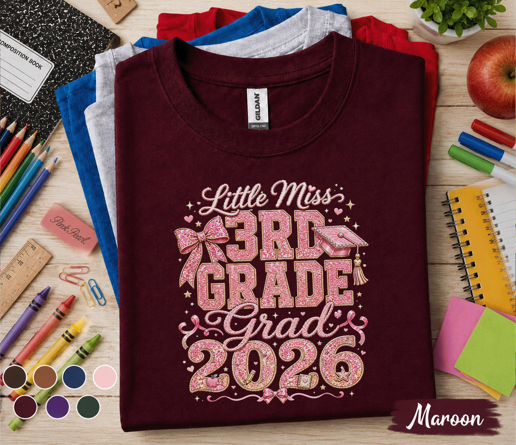Little Miss 3rd Grade Class of 2026 Shirt, Cute First Day of School Tee for Girls, Glitter Back to School Third Grade Shirt, Student Gift