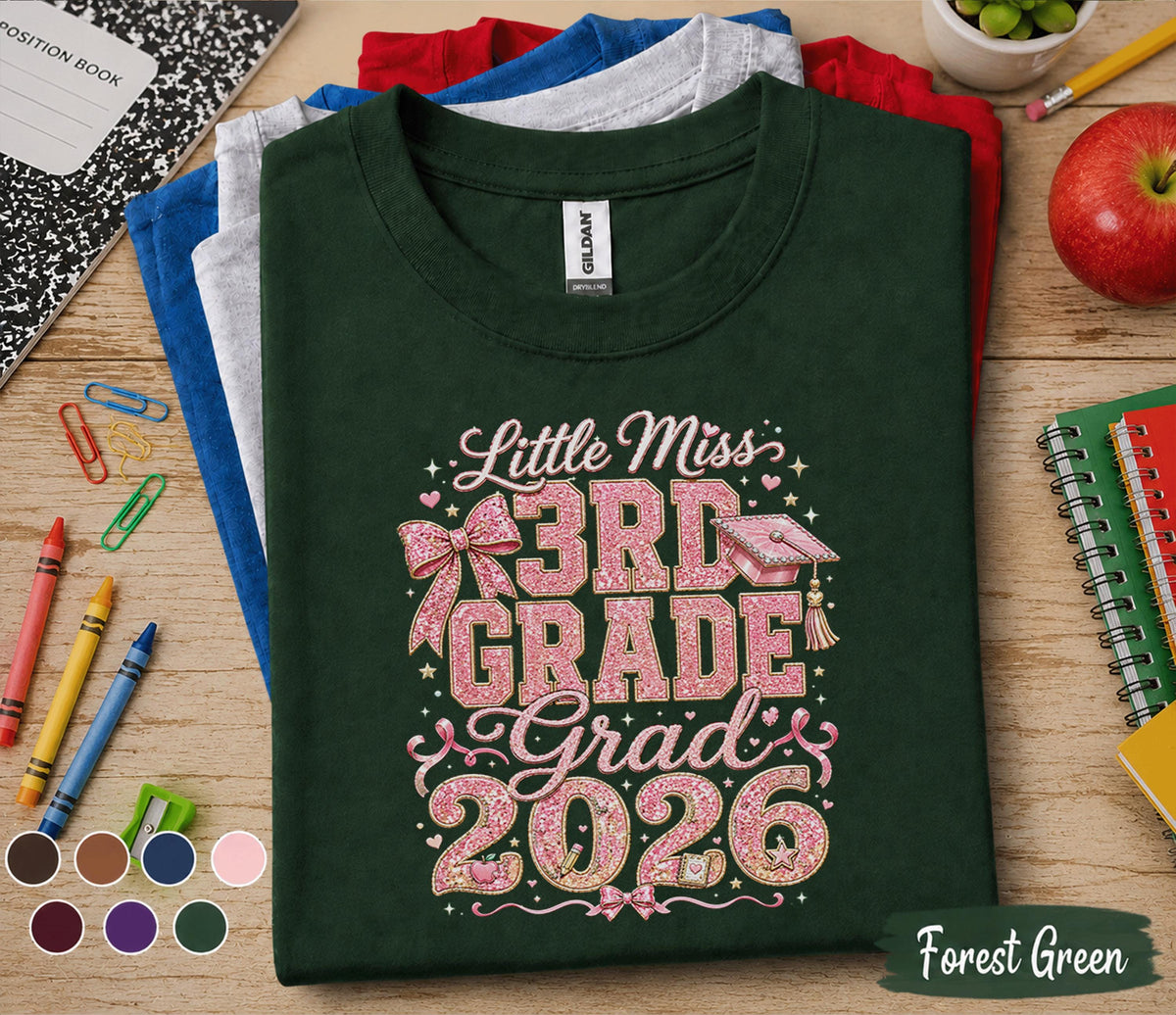 Little Miss 3rd Grade Class of 2026 Shirt, Cute First Day of School Tee for Girls, Glitter Back to School Third Grade Shirt, Student Gift