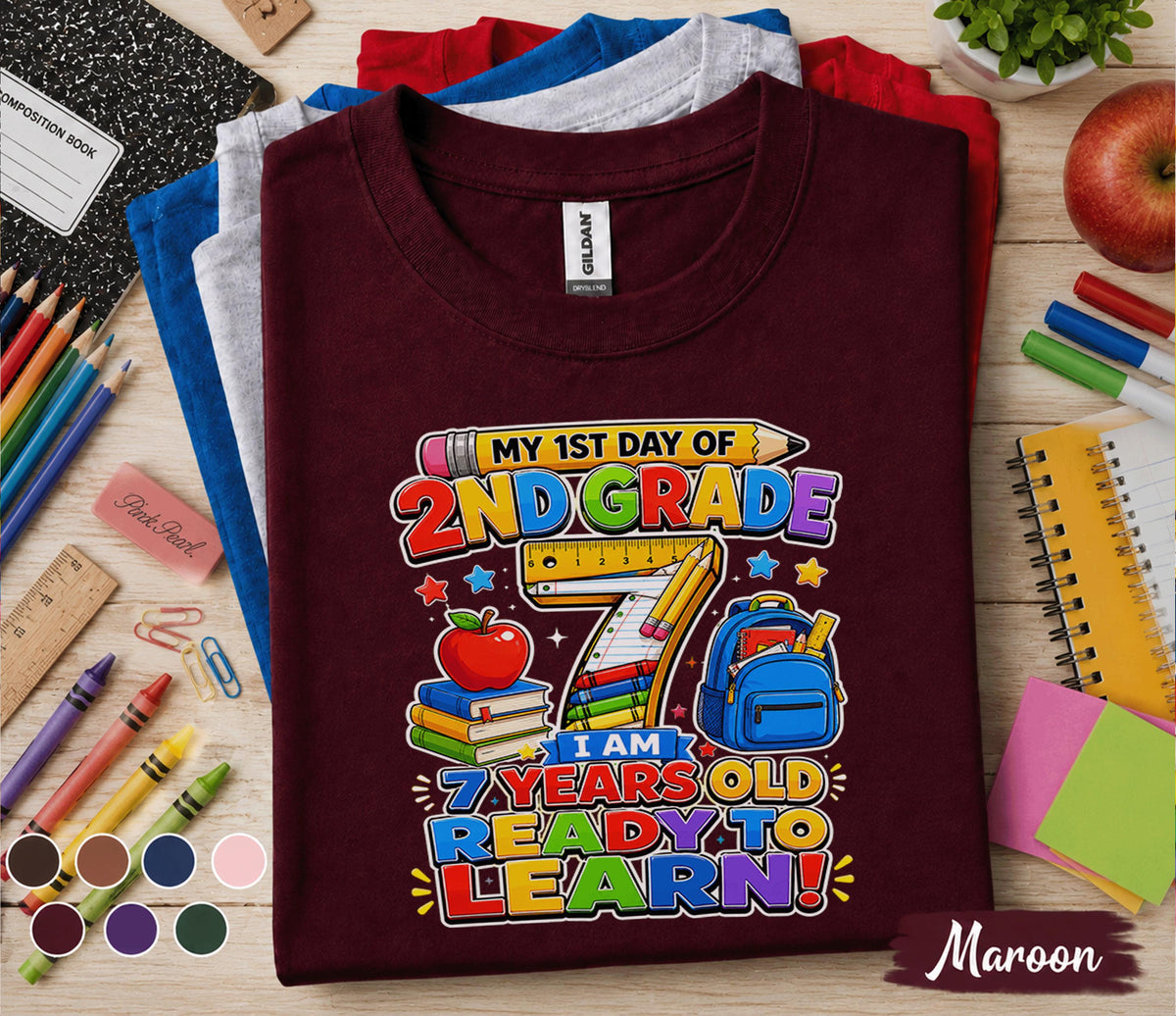My 1st Day of 2nd Grade Shirt 7 Years Old Ready to Learn Back to School Tee First Day of School Student Gift Second Grade Outfit