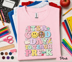 It's a Good Day to Teach Pre-K Shirt Cute Teacher Back to School Tee Preschool Classroom Outfit First Day of School Teacher Gift Idea