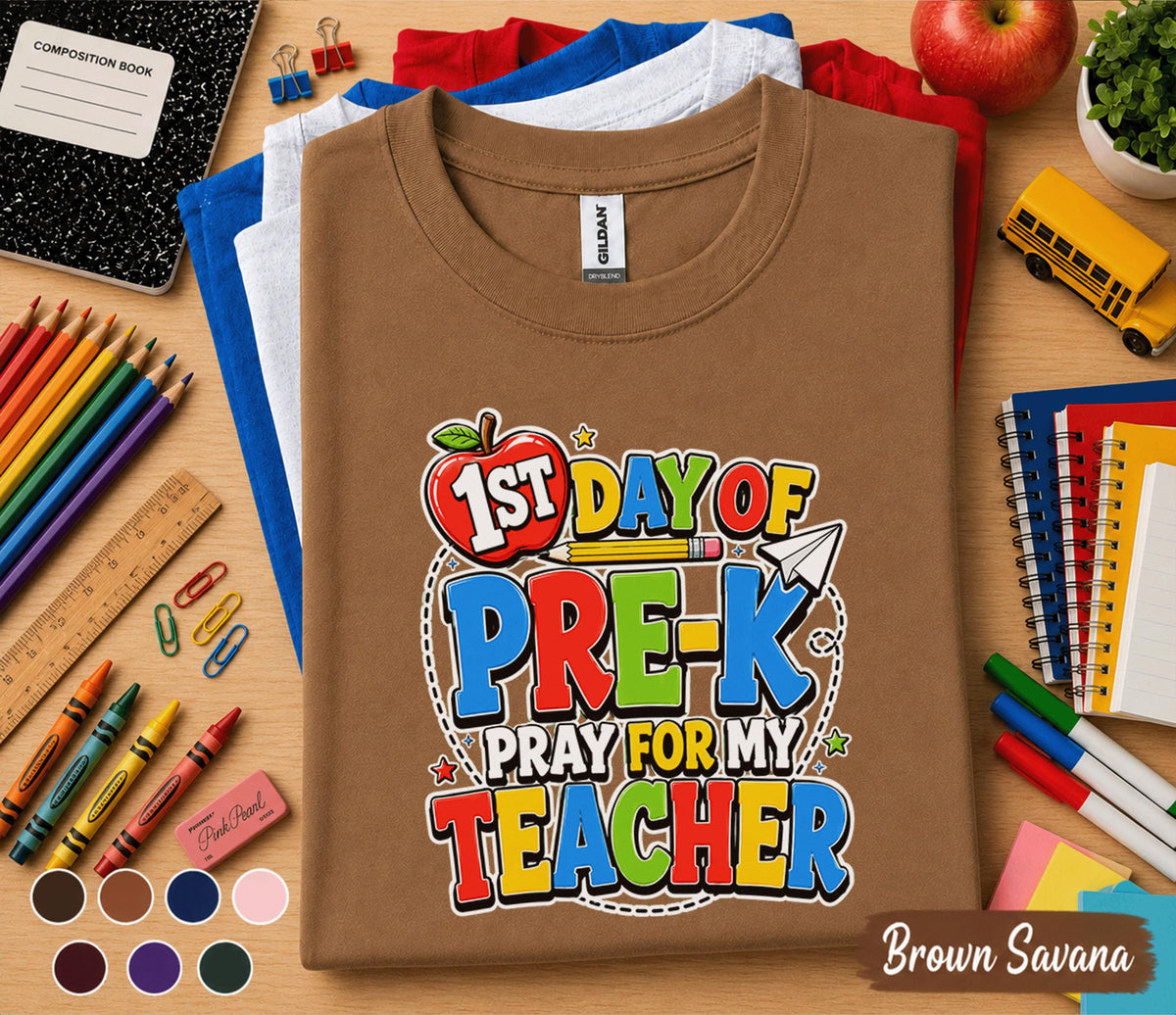 1st Day of Pre-K Pray for My Teacher Shirt Funny First Day of School Tee Preschool Student Back to School Outfit Kids Kindergarten Gift