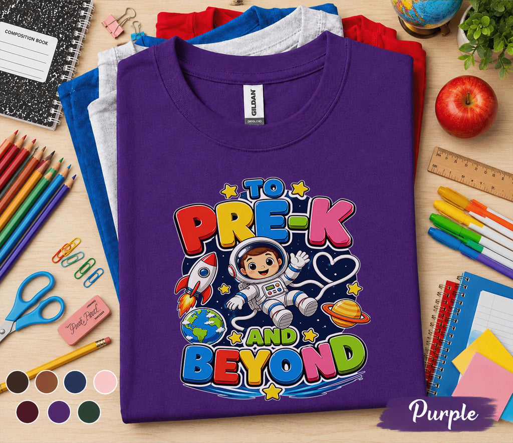 To Pre-K and Beyond Shirt First Day of Pre K Tee Astronaut Back to School Shirt Space Preschool Outfit Toddler Kindergarten Ready Kids Gift