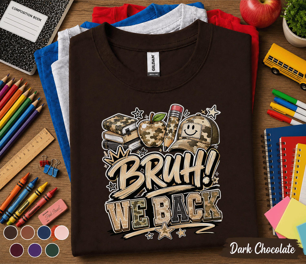 Bruh We Back Shirt Back to School Camo Teacher Student Tee Funny First Day School Outfit Classroom Apparel Trendy School Gift