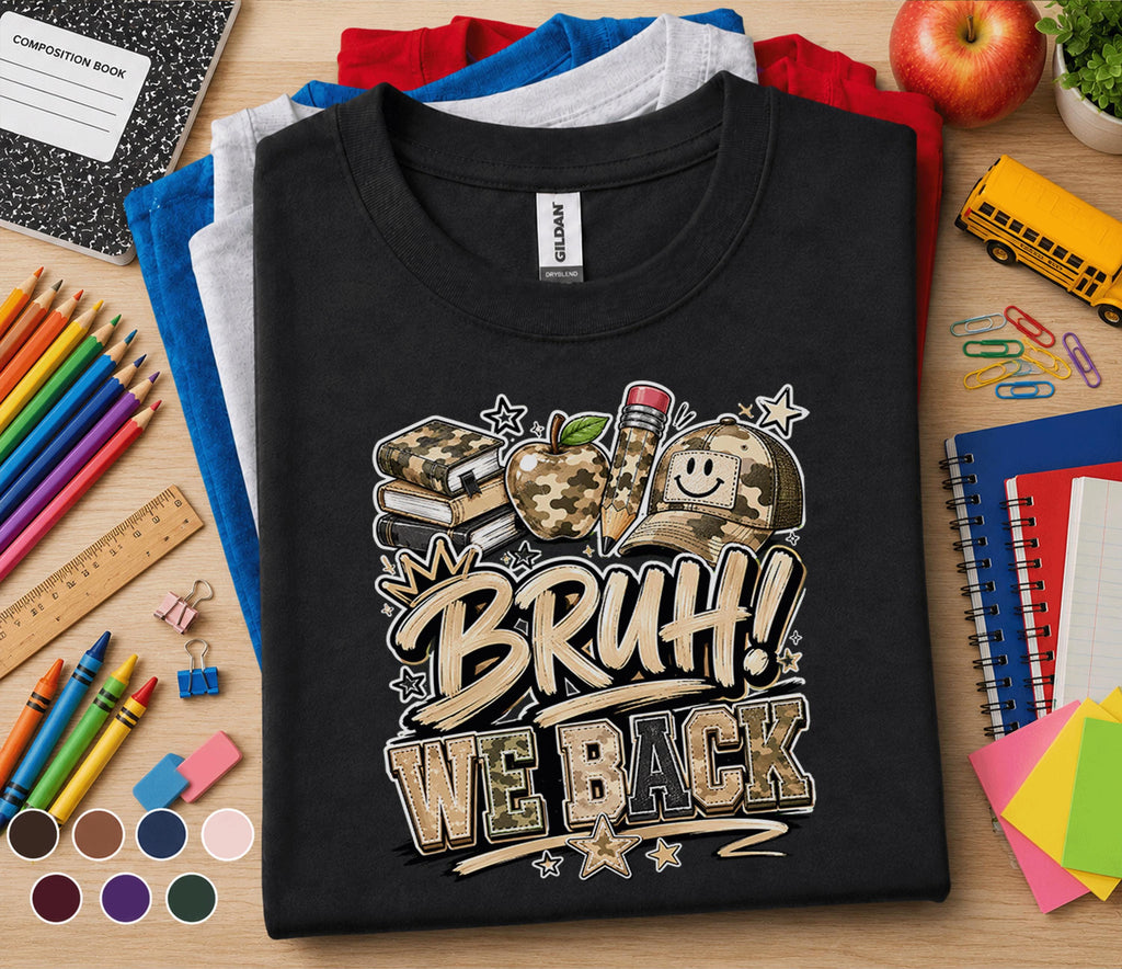 Bruh We Back Shirt Back to School Camo Teacher Student Tee Funny First Day School Outfit Classroom Apparel Trendy Sch...