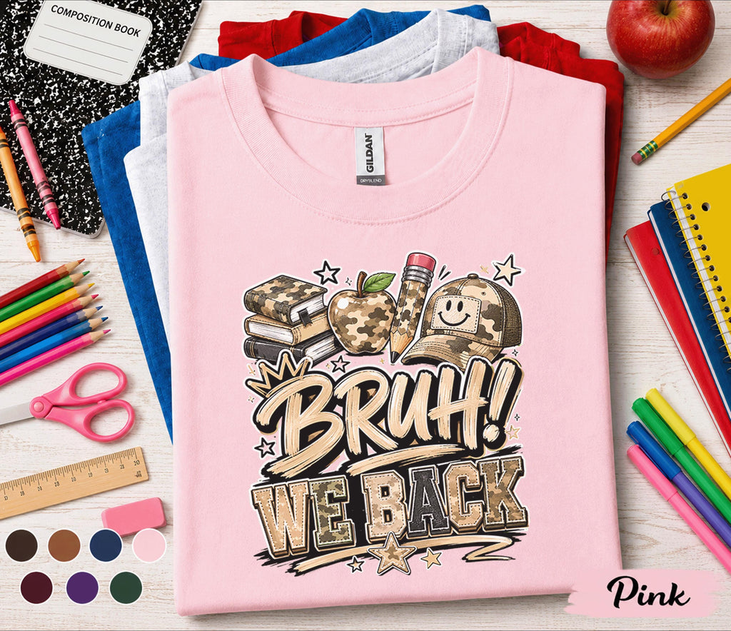 Bruh We Back Shirt Back to School Camo Teacher Student Tee Funny First Day School Outfit Classroom Apparel Trendy School Gift