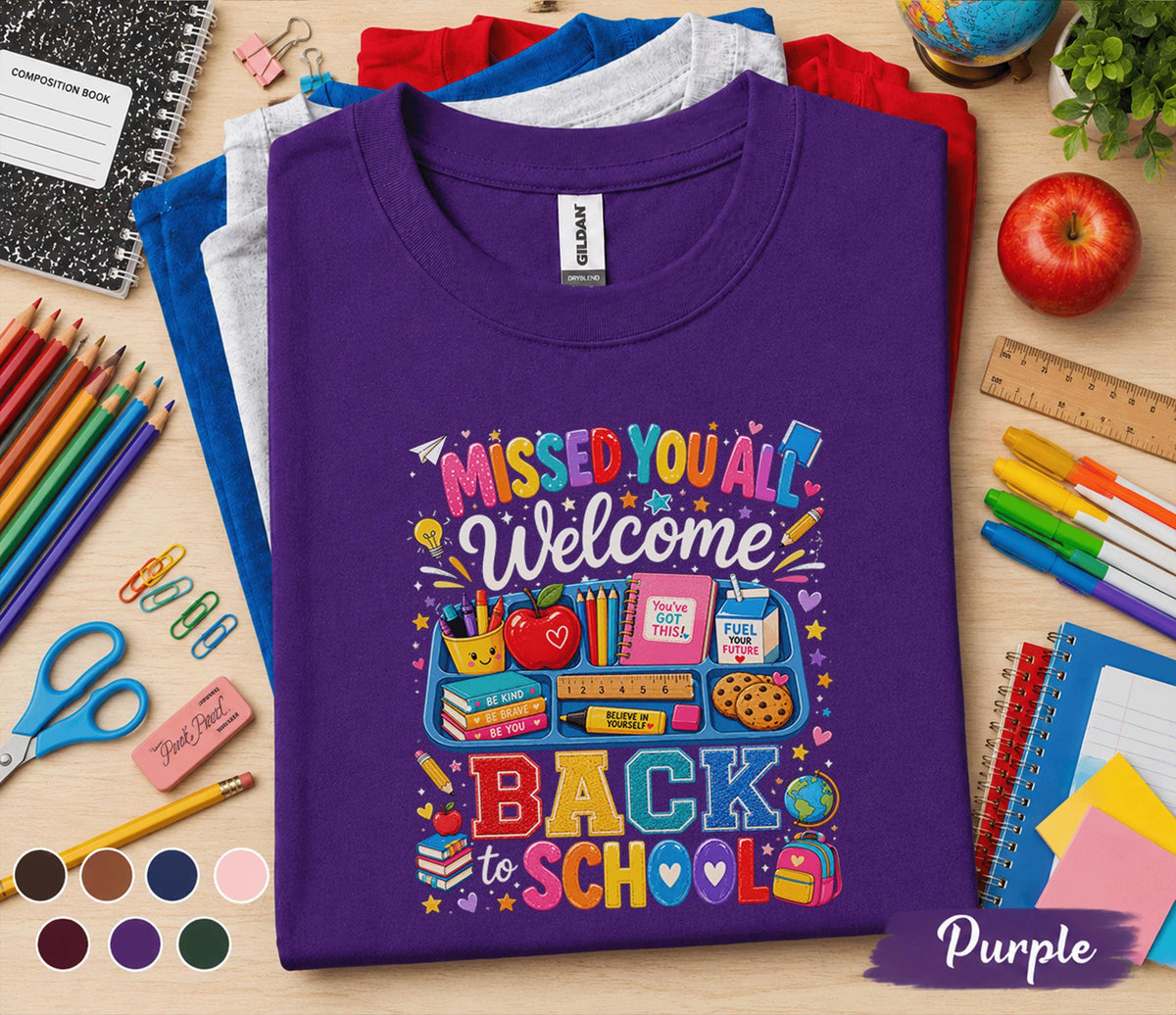 Missed You All Welcome Back to School Shirt Teacher Welcome Tee Cute Classroom School Supplies First Day Teacher Student Gift Outfit