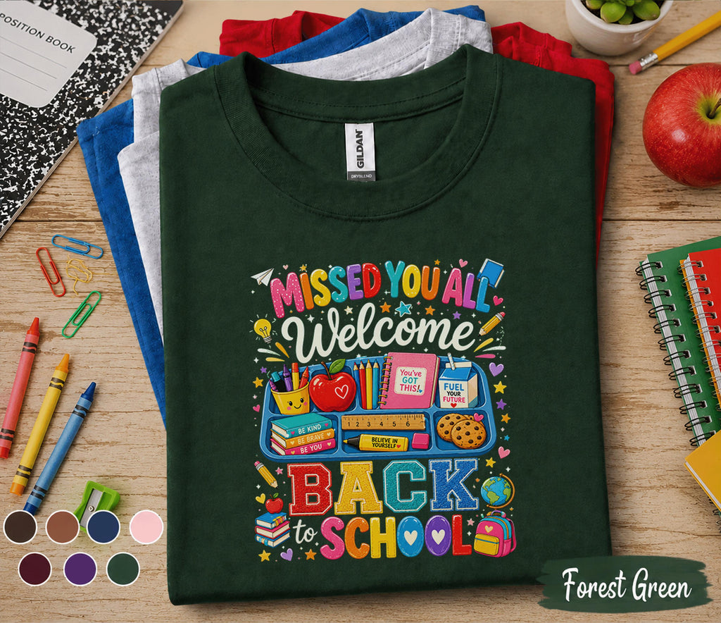 Missed You All Welcome Back to School Shirt Teacher Welcome Tee Cute Classroom School Supplies First Day Teacher Student Gift Outfit