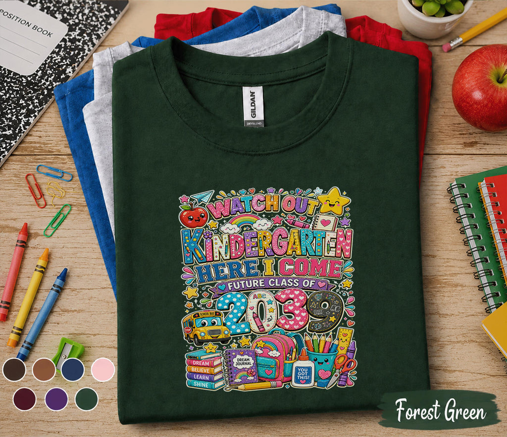 Watch Out Kindergarten Here I Come 2039 Shirt, First Day of Kindergarten Tee, Future Class of 2039 Back to School Shirt, Kids School Gift