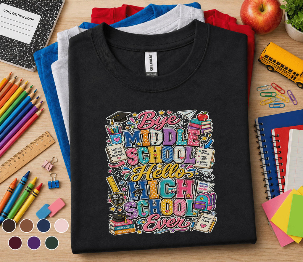 Bye Middle School Hello High School Shirt, Last Day of Middle School Tee
