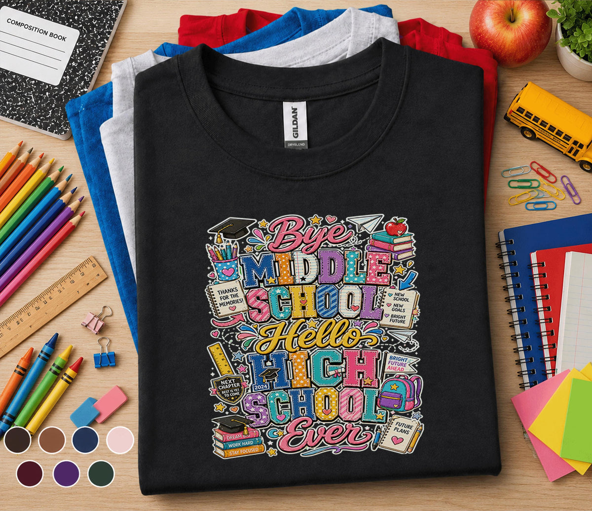 Bye Middle School Hello High School Shirt, Last Day of Middle School Tee