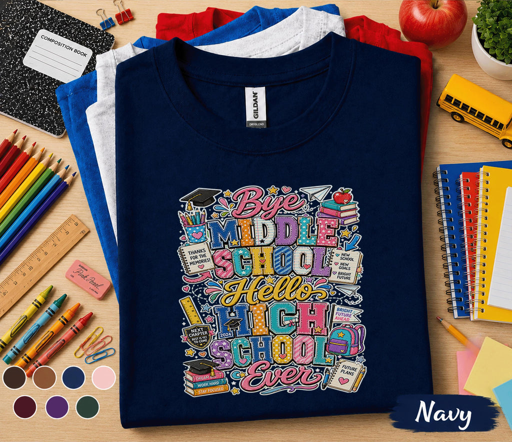 Bye Middle School Hello High School Shirt, Last Day of Middle School Tee, First Day High School Shirt, Graduation Gift for Freshman Student
