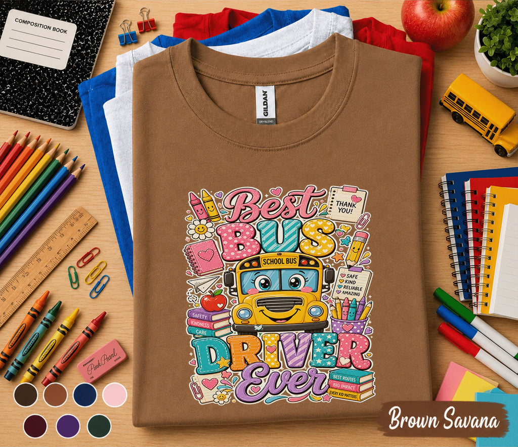Best Bus Driver Ever Shirt, School Bus Driver Appreciation Tee, Cute Bus Driver Gift, Back to School Shirt, Thank You Bus Driver Teacher