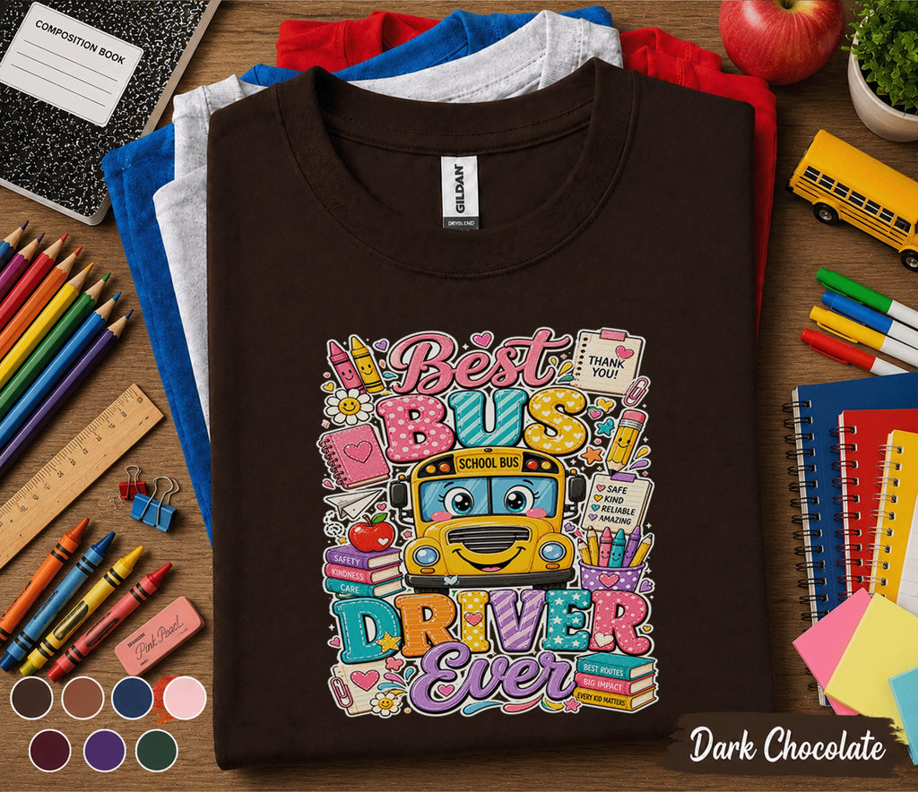 Best Bus Driver Ever Shirt, School Bus Driver Appreciation Tee, Cute Bus Driver Gift, Back to School Shirt, Thank You Bus Driver Teacher