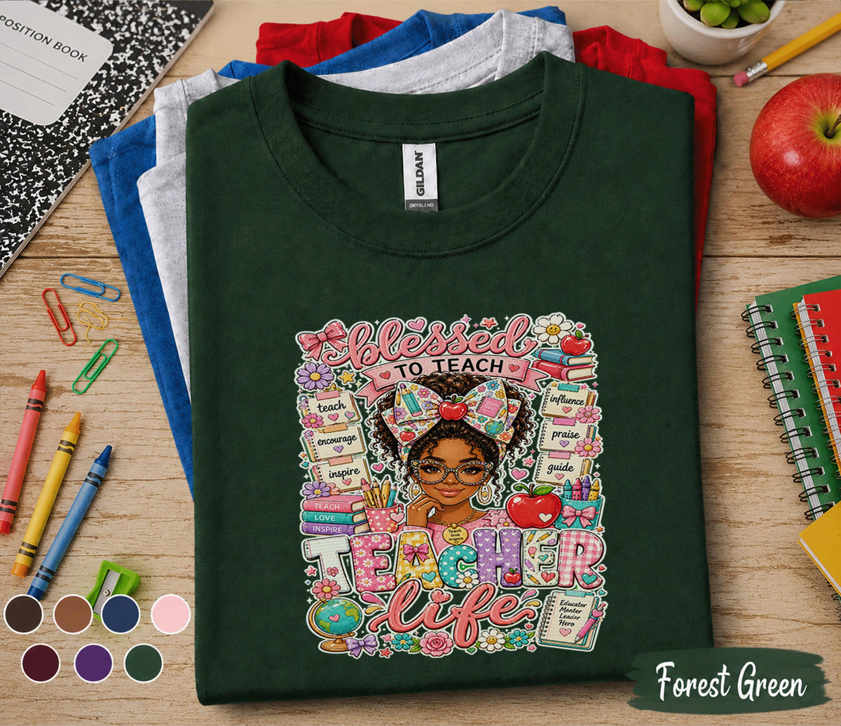 Blessed to Teach Teacher Life Shirt, Cute Teacher Appreciation Tee, Back to School Teacher Shirt, Inspirational Educator Gift