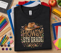 Howdy 5th Grade Shirt, Western Back to School Tee