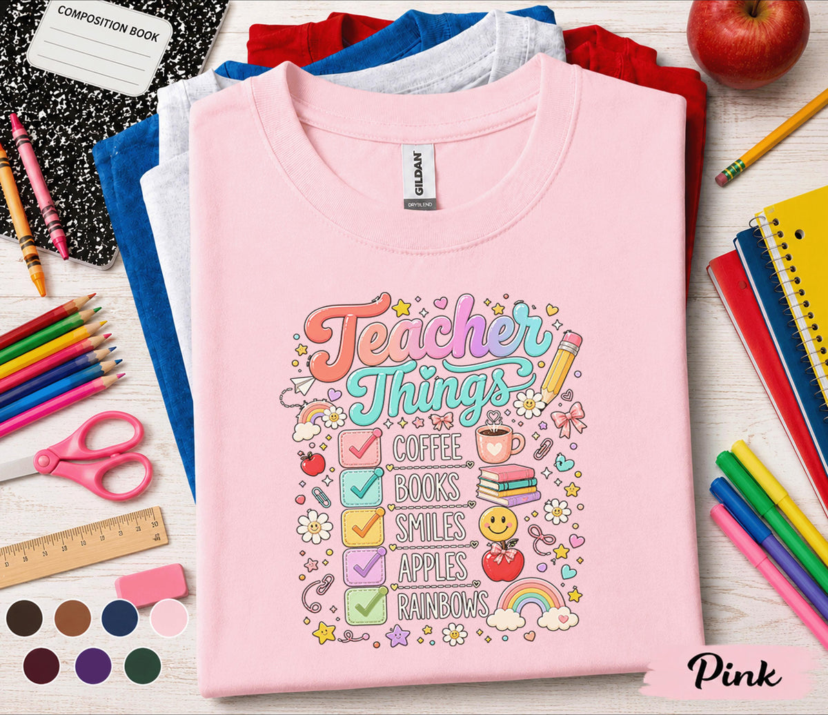 Teacher Things Shirt Coffee Books Smiles Apples Rainbows Tee, Cute Back to School Teacher T-Shirt, Teacher Appreciation Gift Educators