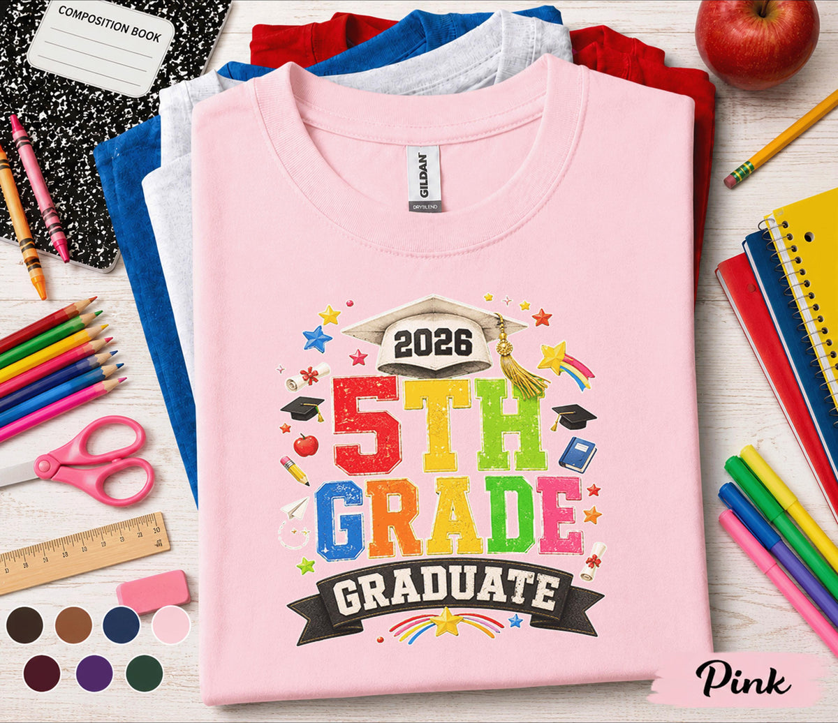 Back to School  5th Grade Graduate 2026 Shirt, Fifth Grade Graduation Tee, Class of 2026 Graduate Gift, First Day of School Shirt