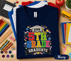 Back to School  5th Grade Graduate 2026 Shirt, Fifth Grade Graduation Tee, Class of 2026 Graduate Gift, First Day of School Shirt
