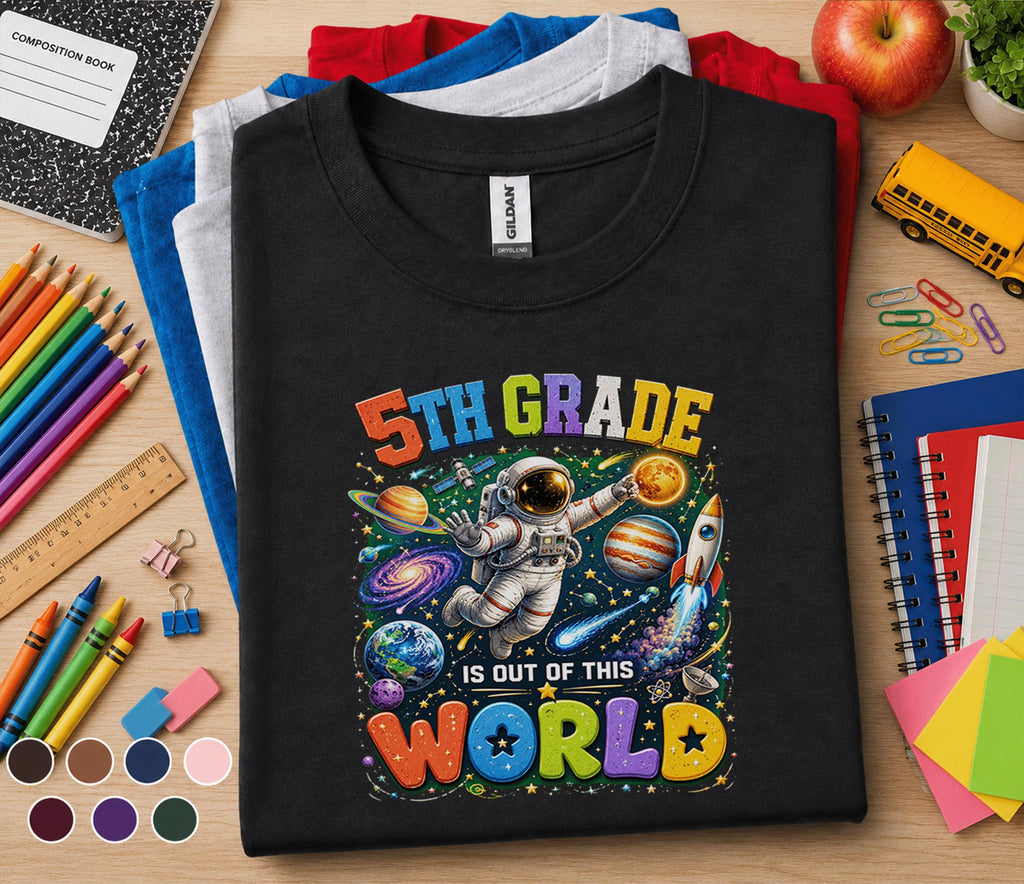 5th Grade Is Out of This World Shirt, Astronaut Back to School Tee
