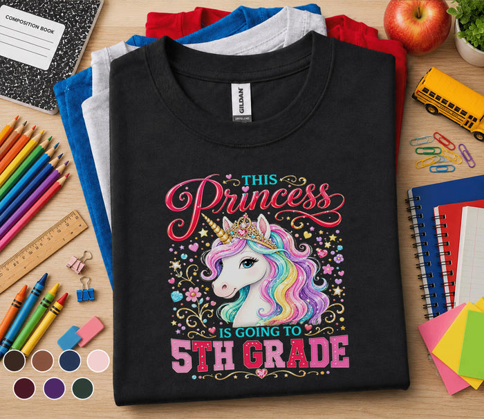 This Princess Is Going to 5th Grade Shirt, Unicorn Back to School Tee