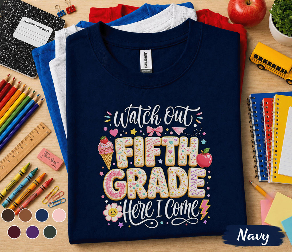 Watch Out Fifth Grade Here I Come Shirt, First Day of 5th Grade Tee, Cute Back to School Student Gift, Sweet Cookie Letter School Shirt