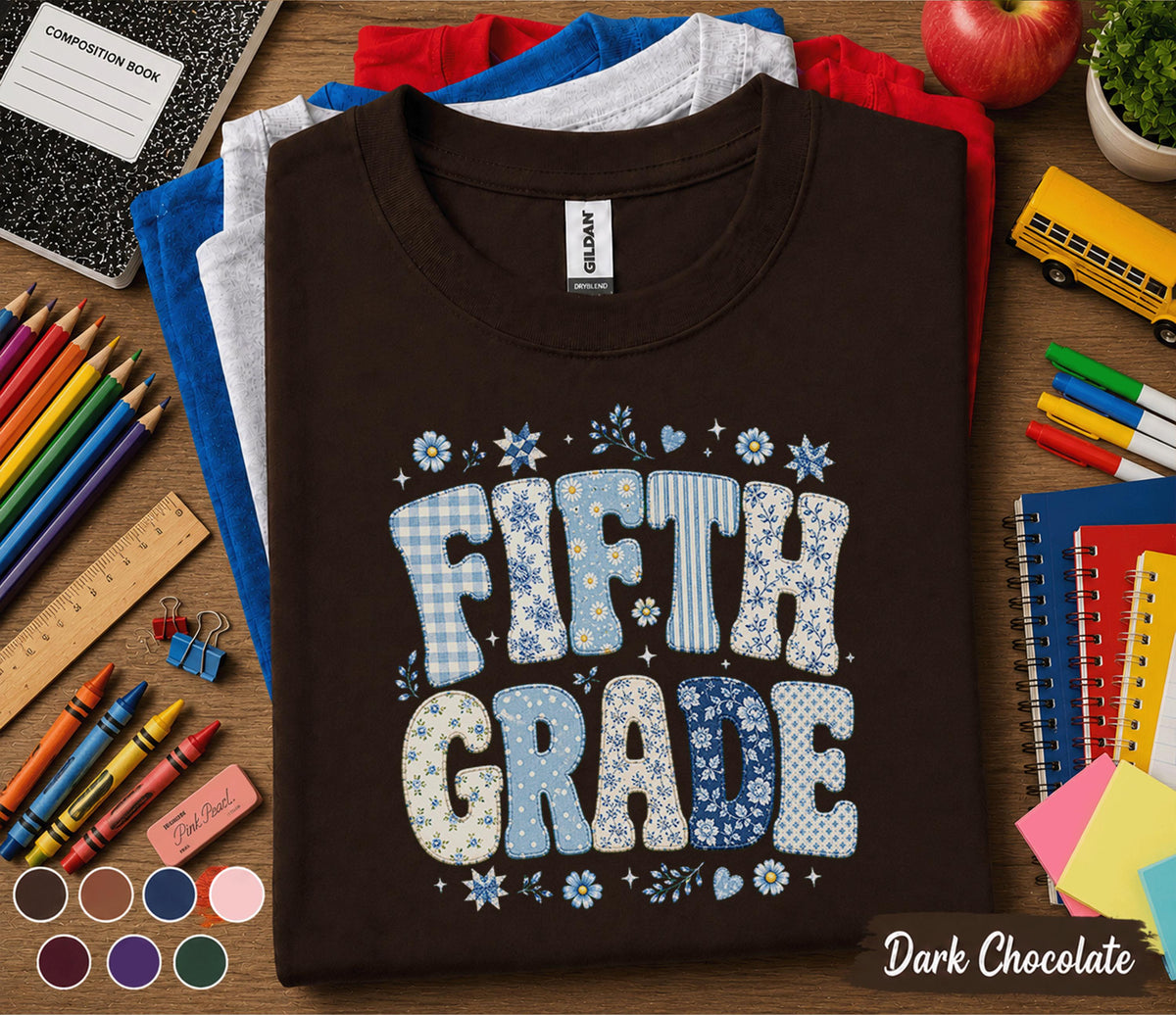 Fifth Grade Shirt, Blue Floral Patchwork Back to School Tee, Cute 5th Grade Student Gift, First Day of School Floral Lettering Shirt