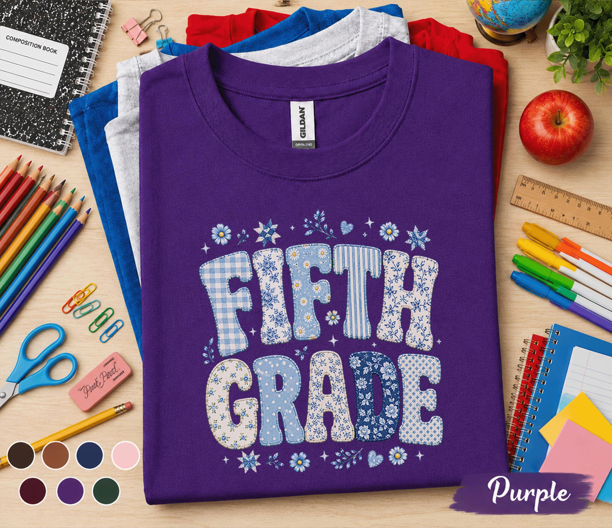 Fifth Grade Shirt, Blue Floral Patchwork Back to School Tee, Cute 5th Grade Student Gift, First Day of School Floral Lettering Shirt