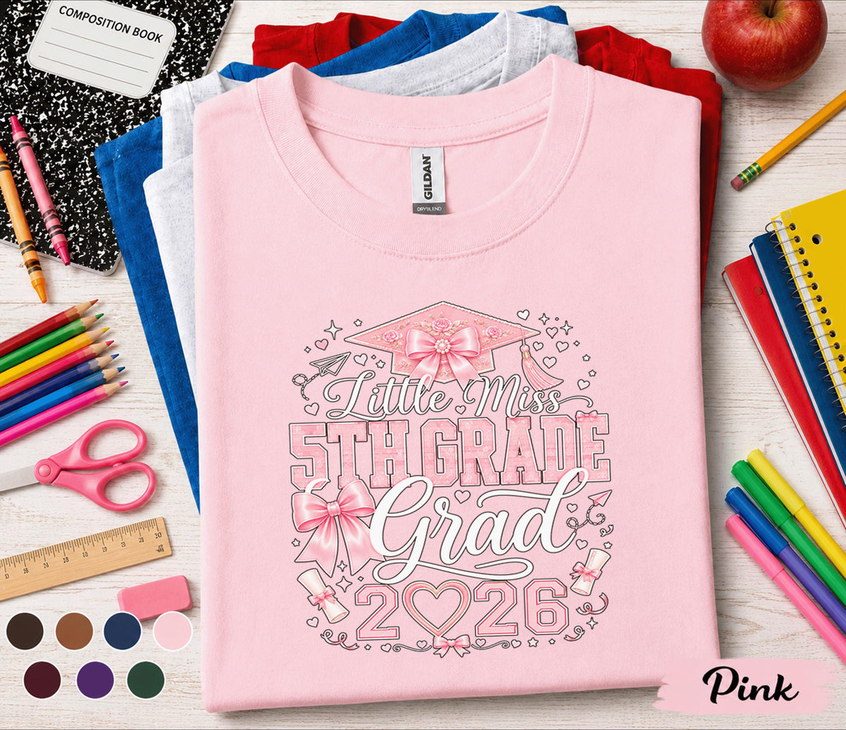 Little Miss 5th Grade Grad 2026 Shirt, Pink Bow Graduation Cap Tee, Elementary School Graduate Gift, Coquette Fifth Grade Graduation Shirt