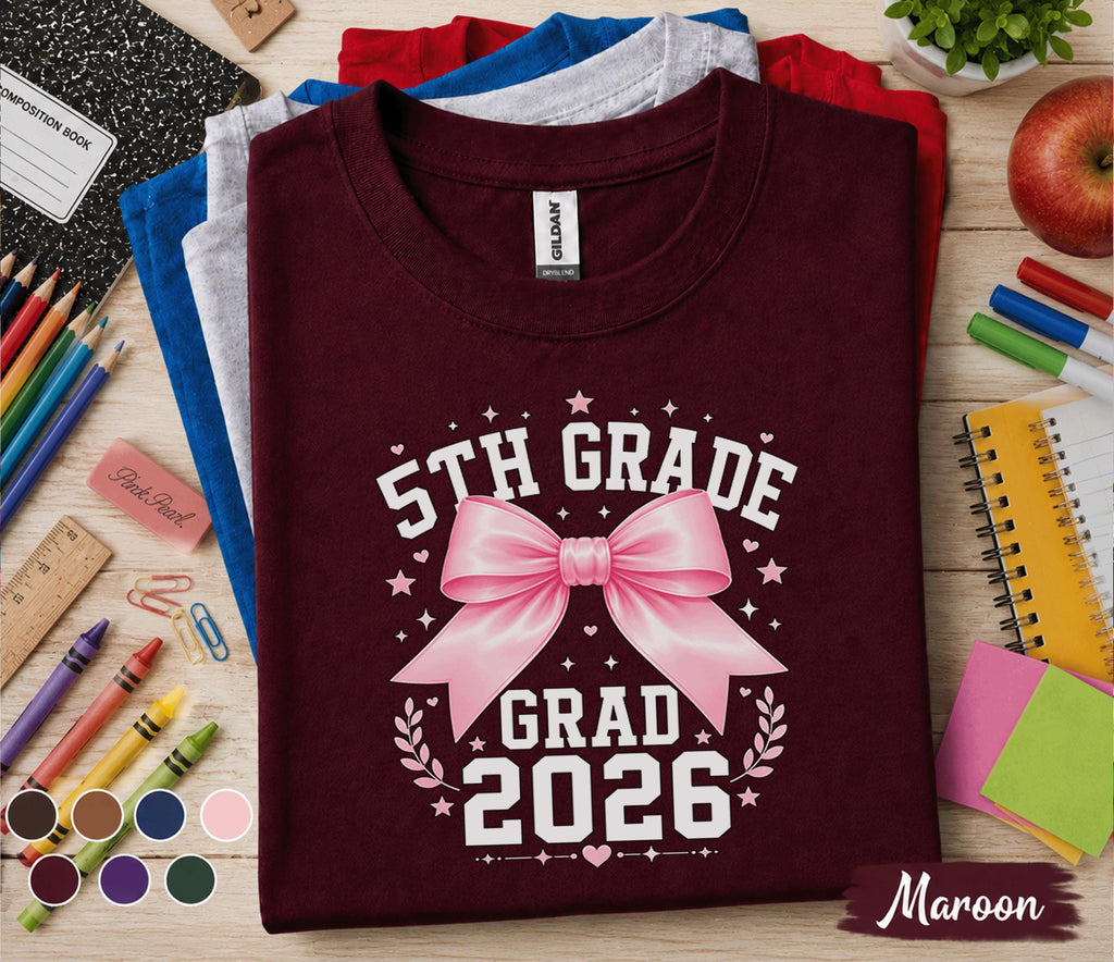 5th Grade Grad 2026 Shirt, First Day of 5th Grade Tee, Pink Bow Back to School Shirt, Fifth Grade Graduation Gift for Girl, Cute Student Tee