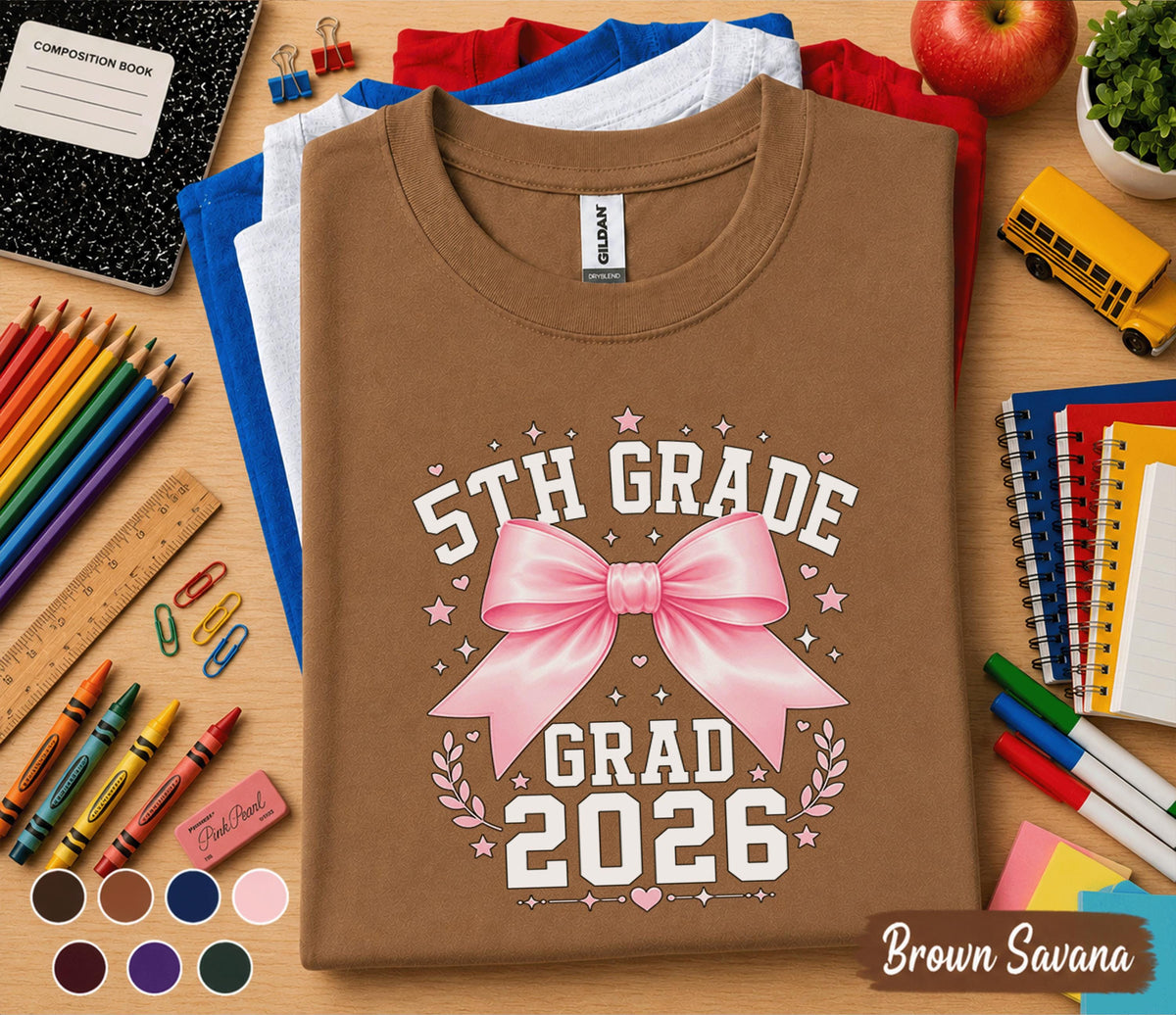 5th Grade Grad 2026 Shirt, First Day of 5th Grade Tee, Pink Bow Back to School Shirt, Fifth Grade Graduation Gift for Girl, Cute Student Tee