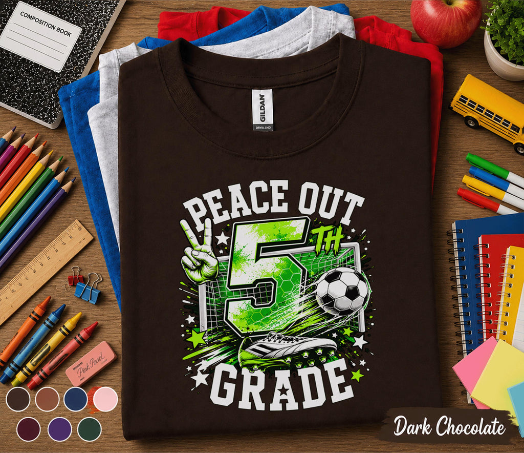 Peace Out 5th Grade Soccer Shirt, Last Day of 5th Grade Tee, Soccer Graduation Shirt, Fifth Grade Student Gift, End of School Soccer Tee