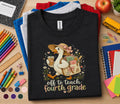 Off to Teach Fourth Grade Shirt, 4th Grade Teacher Shirt